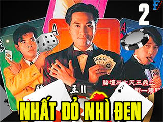 Nhất Đỏ Nhì Đen (Phần 2)