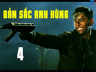 Bản Sắc Anh Hùng 4