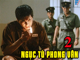 Ngục Tù Phong Vân 2