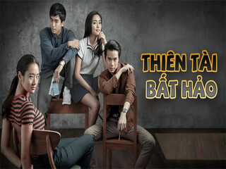 Thiên Tài Bất Hảo - Bad Genius