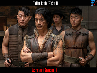 Chiến Binh (Phần 1) - Warrior (Season 1)