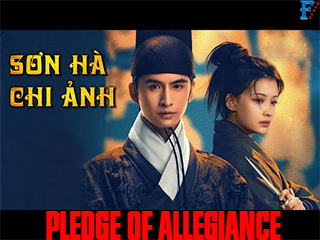 Sơn Hà Chi Ảnh - Pledge of Allegiance