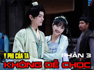 Y Phi Của Ta Không Dễ Chọc (Phần 3)