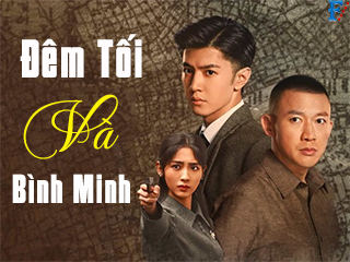 Đêm Tối Và Bình Minh