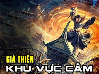 Già Thiên: Khu Vực Cấm