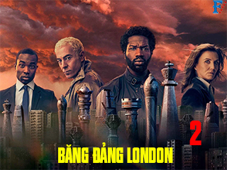 Băng Đảng London (Phần 2)