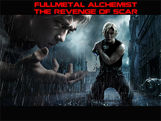 Cang Giả Kim Thuật Sư: Scar Báo Thù - Fullmetal Alchemist The Revenge Of Scar