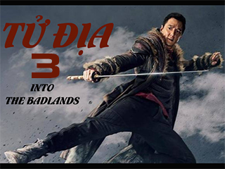 Vùng Tử Địa 3 - Into The Badlands (Season 3)