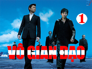 Vô Gian Đạo 1 - Infernal Affairs