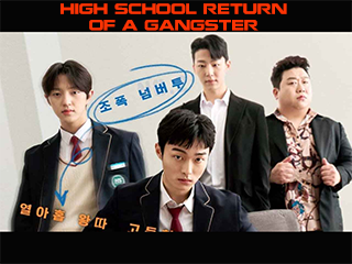 Đại Ca Đi Học - High School Return Of A Gangster