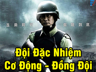 Đội Đặc Nhiệm Cơ Động - Đồng Đội - Tactical Unit: Comrades in Arms