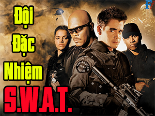 Đội Đặc Nhiệm Swat - S.W.A.T.