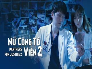 Cặp Đôi Điều Tra 2 - Nữ công tố viên (Phần 2) - Partners for Justice 2 (Season 2)