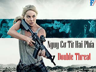 Nguy Cơ Từ Hai Phía - Double Threat