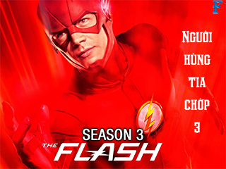 Người hùng tia chớp (Phần 3) - The Flash (Season 3)