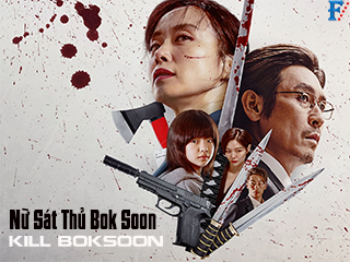 Nữ Sát Thủ Bok Soon - Kill Boksoon