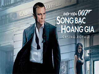 Điệp Viên 007 P19: Sòng Bạc Hoàng Gia - Casino Royale