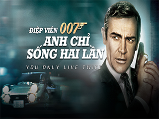 Điệp Viên 007 P5: Anh Chỉ sống hai lần