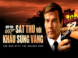 Điệp Viên 007 P8: Sát Thủ Với Khẩu Súng Vàng - Bond 9: The Man With The Golden Gun