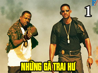 Những Gã Trai Hư 1