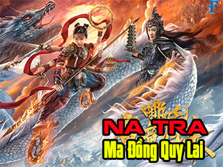 Na Tra: Ma Đồng Quy Lai