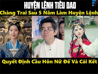 Huyện lệnh Tiêu Dao - Sau 5 năm làm huyện lệnh, chàng trai xuyên không quyết định cầu hôn nữ đế