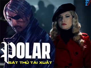 Sát Thủ Tái Xuất - Polar