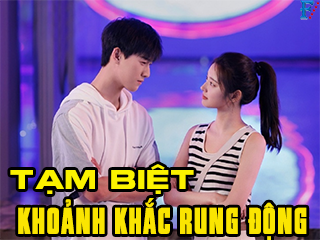 Tạm Biệt Khoảnh Khắc Rung Động