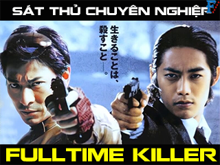 Sát Thủ Chuyên Nghiệp - Fulltime Killer