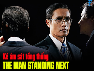 Kẻ ám sát tổng thống (Người Kế Tiếp) - The Man Standing Next