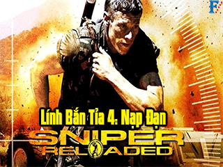 Lính Bắn Tỉa 4: Nạp Đạn - Sniper: Reloaded