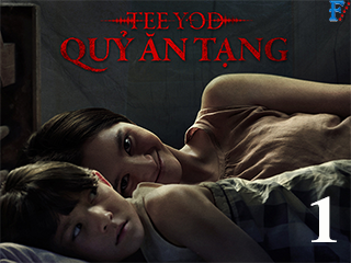 Tee Yod: Quỷ Ăn Tạng