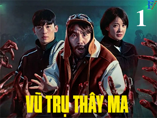 Vũ Trụ Thây Ma (Phần 1)