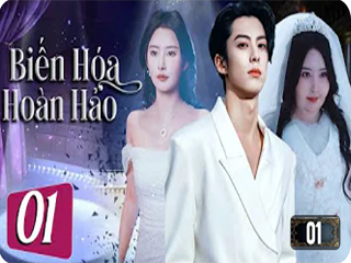 BIẾN HÓA HOÀN HẢO - BIẾN HÓA HOÀN HẢO