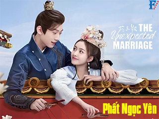 Phất Ngọc Yên - The Unexpected Marriage