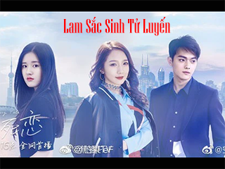 Lam Sắc Sinh Tử Luyến