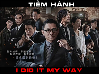 Tiềm Hành - I Did It My Way