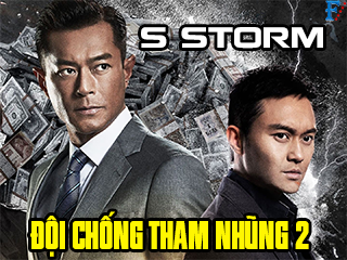 Đội chống tham nhũng 2 - S Storm