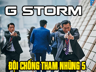 Đội Chống Tham Nhũng 5 - G Storm