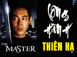 Lộng Hành Thiên Hạ - The Master