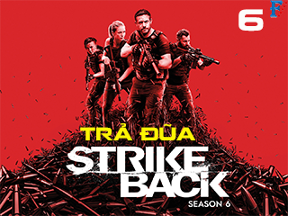 Trả Đũa (Phần 6) - Strike Back (Season 6)