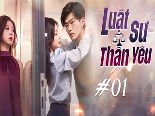 LUẬT SƯ THÂN YÊU - LUẬT SƯ THÂN YÊU