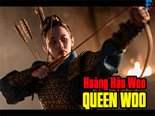 Hoàng Hậu Woo - Queen Woo