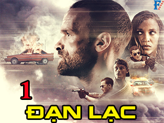 Đạn Lạc 1 - Lost Bullet