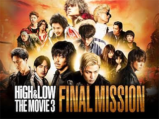 HiGH&LOW – Bản điện ảnh 3: Nhiệm vụ cuối - High & Low The Movie 3 / Final Mission