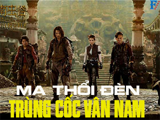 Ma Thổi Đèn: Trùng Cốc Vân Nam - Mojin: The Worm Valley