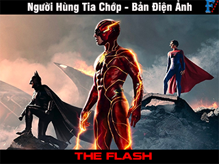 Người Hùng Tia Chớp (Bản Điện Ảnh) - The Flash