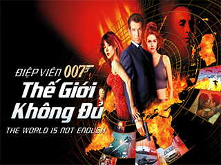 Điệp Viên 007 P17: Thế Giới Không Đủ - The World Is Not Enough