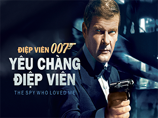 Điệp Viên 007 P9: Điệp Viên Người Yêu Tôi - Bond 10: The Spy Who Loved Me