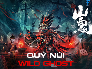 Quỷ Núi - Wild Ghost